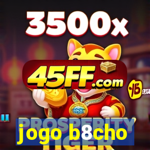 jogo b8cho